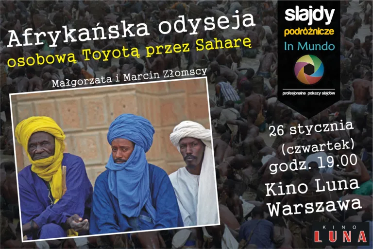  'Afrykańska odyseja – osobową Toyotą przez Saharę' - pokaz slajdów w kinie Luna