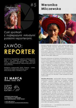 Cykl spotkań - "Zawód reporter": Weronika Mliczewska