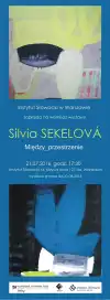 Wystawa: Silvia Sekelová 'Między_przestrzenie' 
