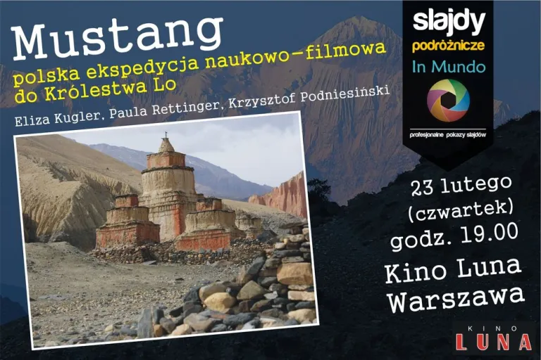  'Mustang – polska ekspedycja naukowo-filmowa do Królestwa Lo' - pokaz slajdów w kinie Luna