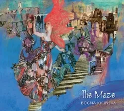 BOGNA KICIŃSKA The Maze
