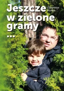 Tarabuk zaprasza - „Jeszcze w zielone gramy…” NIE NA TEMAT