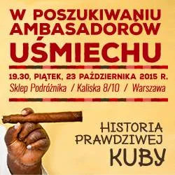 W poszukiwaniu Ambasadorów Uśmiechu. Historia prawdziwej Kuby