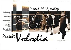 Projekt Volodia - koncert poświęcony twórczości Włodzimierza Wysockiego