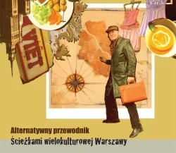 Цикл 'Переулками мультикультурной Варшавы. Альтернативный путеводитель'